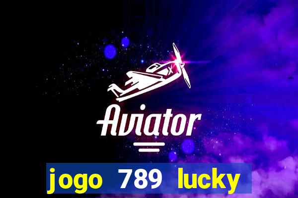 jogo 789 lucky paga mesmo